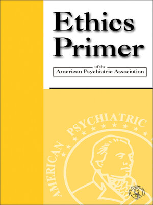cover image of Ethics Primer of the American Psychiatric Association